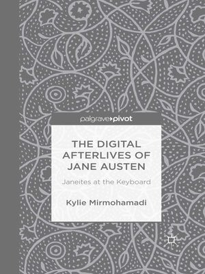 cover image of The Digital Afterlives of Jane Austen